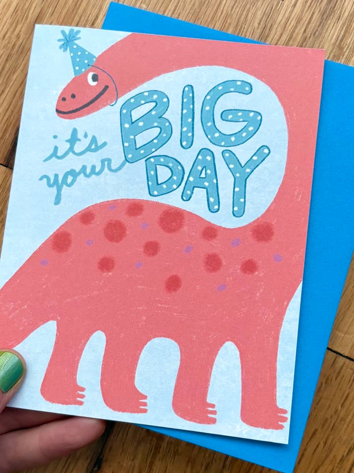 Big Day Dino - birthday card - cute - blank inside for wholesale by Stephanie Brachmann Studios (formerly Rhino Sky Creations)