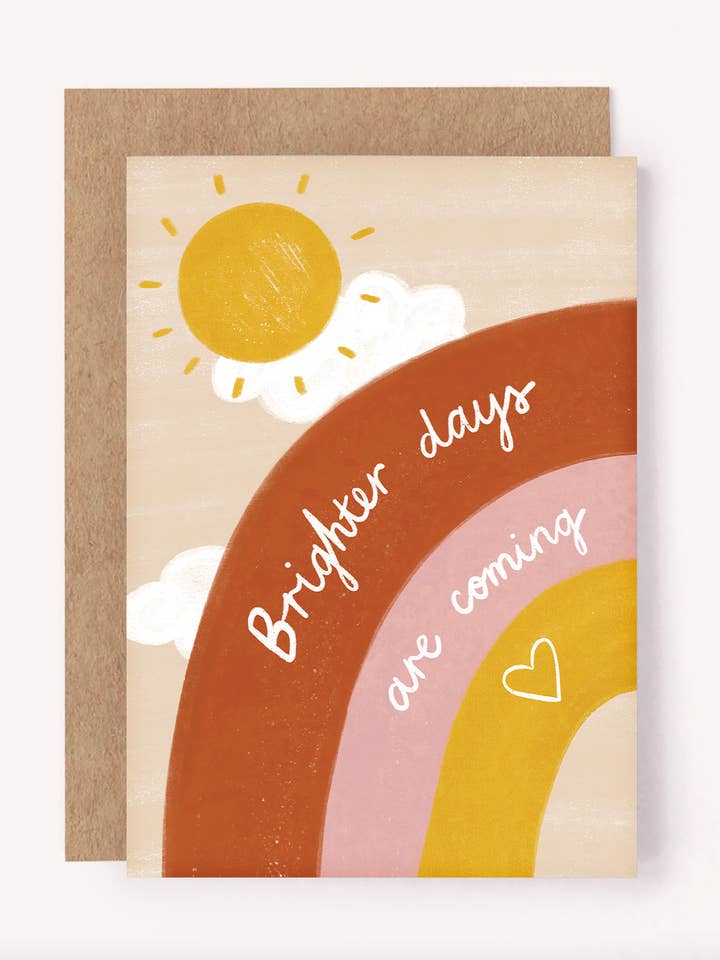 Brighter Days Are Coming Card - Sympathy Support Greeting for wholesale by Lauren Sissons Studio