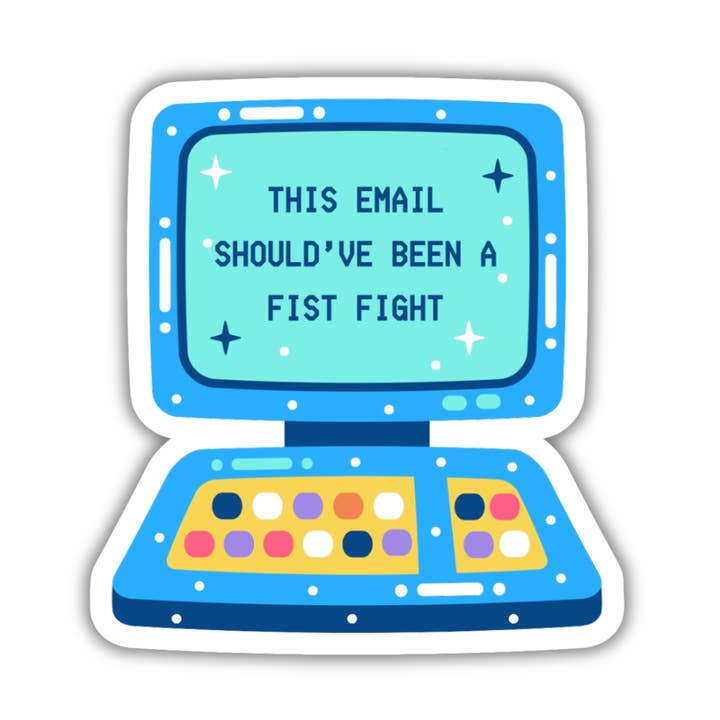 Paper Crane Shop - Wholesale Sticker - This Email Should've Been a Fist Fight Sticker0