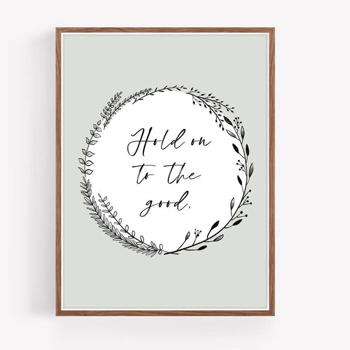 Segure o Bom - impressão de citação de ilustração por atacado de Annie Bailey Art