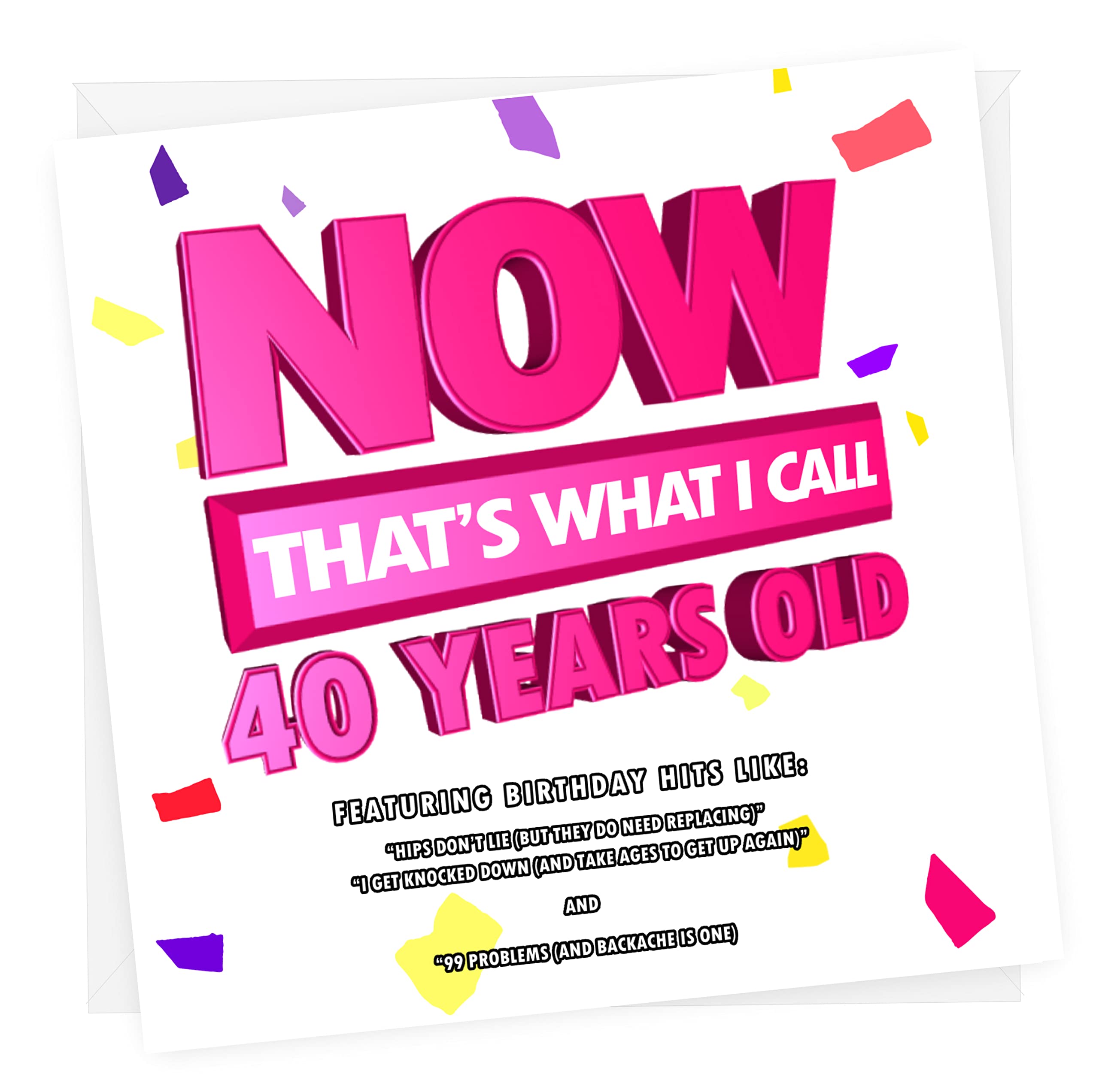 NotNiceThings - Wholesale Birthday Card - Now That's What I Call 40 | Funny 40th Birthday Card0
