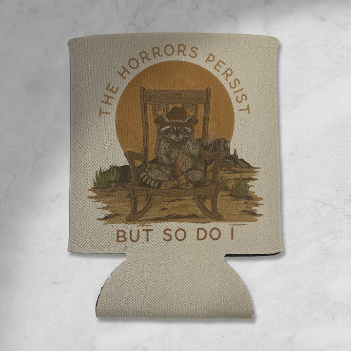 The Horrors Persist But So Do I Raccoon Cowboy Koozie for wholesale by Cluster Funk Studio