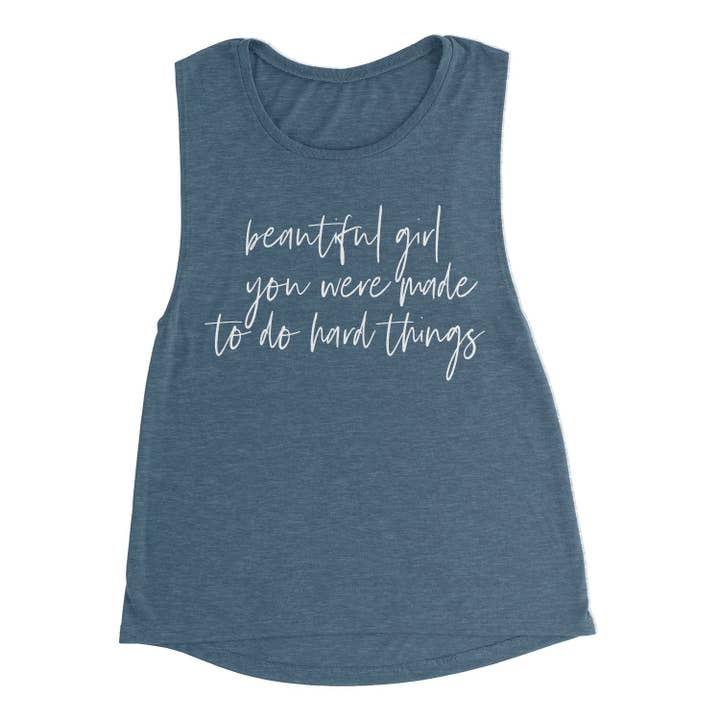 beautiful girl you were made to do hard things - Women's Flowy Scoop Muscle Tank - Heather Deep Teal for wholesale by Be Kind 2 Me