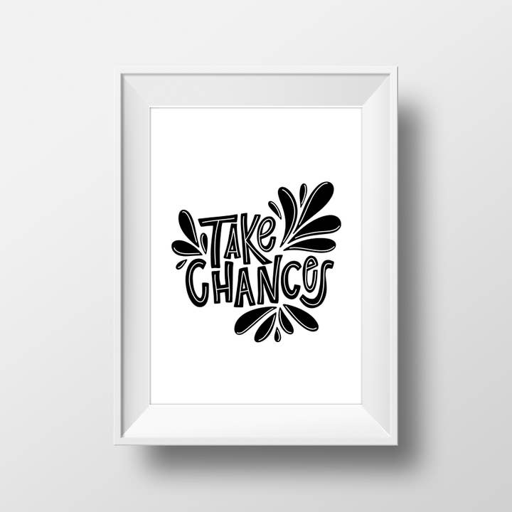 Take Chances Imprimer pour la vente par Studio 336