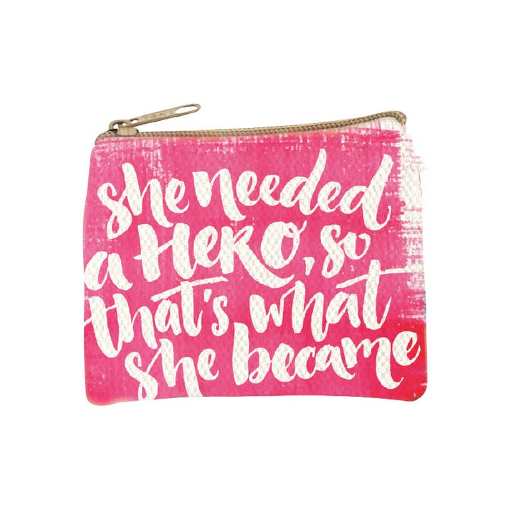 Benjamin International - Wholesale Coin Purse - Women's - She Needed A Hero So... Coin Purse