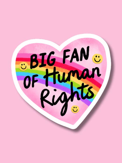Big Fan Of Human Rights Sticker, Social Justice Progressive for wholesale by ShopSourSweetener
