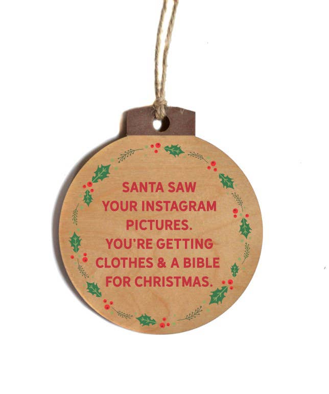 Home Accents By Driftless - Wholesale Ornament - Santa Saw Your Instagram Christmas Ornaments