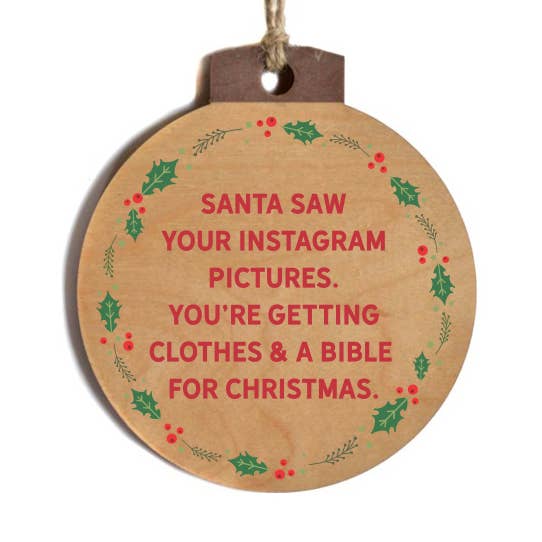 Home Accents By Driftless - Wholesale Ornament - Santa Saw Your Instagram Christmas Ornaments0