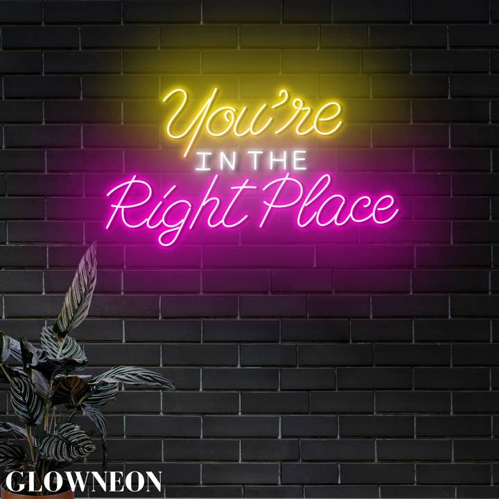Je Bent Op De Juiste Plek Led Bord, Motiverend Citaat Bord voor wholesale door Glow Neon