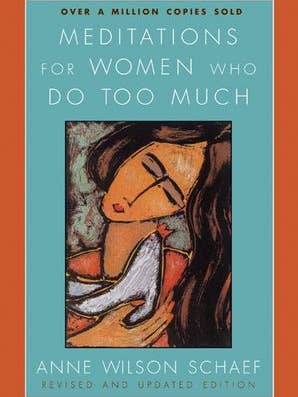 Meditations for Women Who Do Too Much : for wholesale by HarperCollins