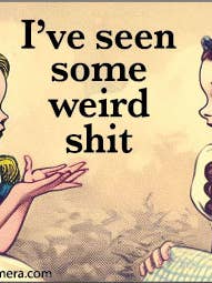 STICKER: I've seen some weird shit for wholesale by Ephemera