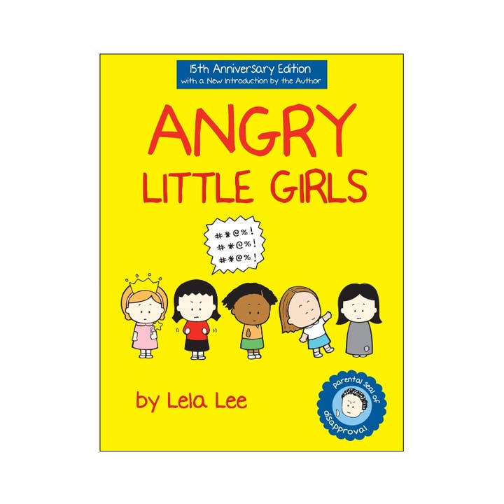 Angry Little Girls 15th Anniversary Edition Re-released Book for wholesale by Angry Little Girls