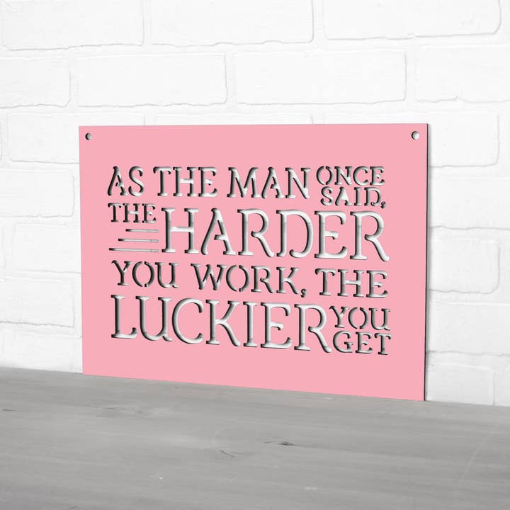 Spunky Fluff - Wholesale Wall Sign - As The Man Once Said Ted Lasso Wooden Quote Sign3