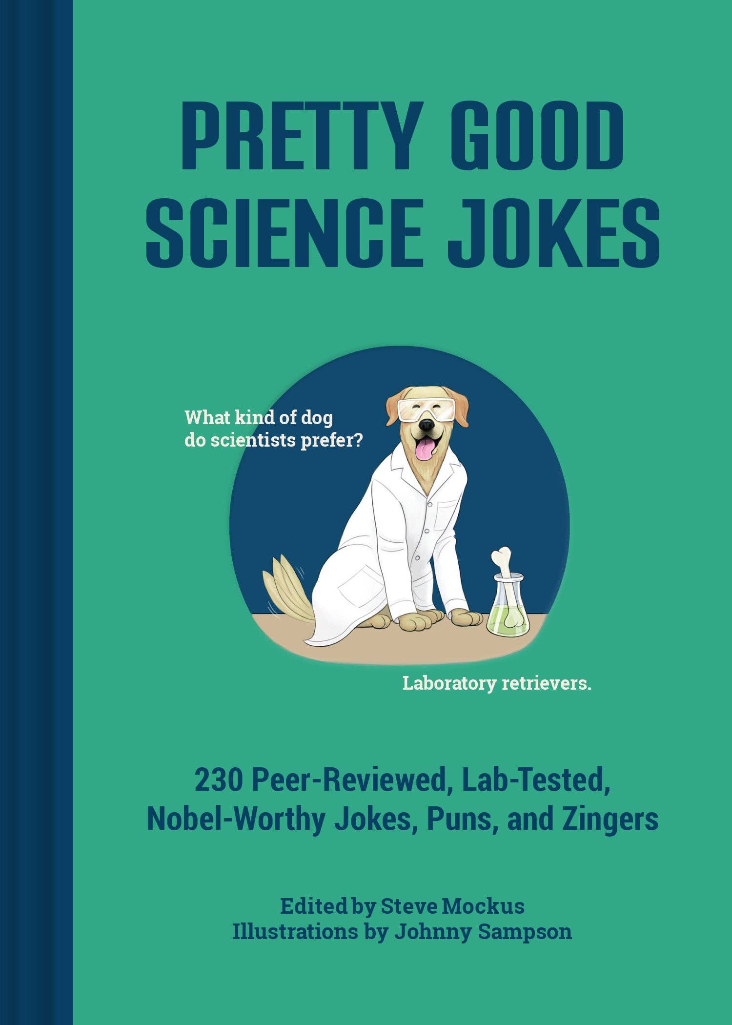 Chronicle Books - Wholesale Humor - Pretty Good Science Jokes2