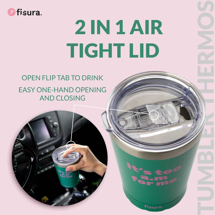 Fisura - Wholesale Insulated Mug/Tumbler - "It's too am for me" green thermos mug3