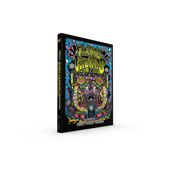 Schiffer Publishing - Wholesale Arts & Entertainment - Pinball Wizards & Blacklight Destroyers1