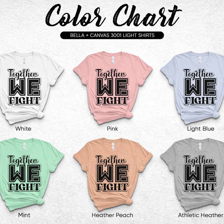Together We Fight T-Shirt, Supportive Tee, Inspirational Unity Shirt, Motivational Group Top, Solidarity Clothing for wholesale by FreakyTeeFactory