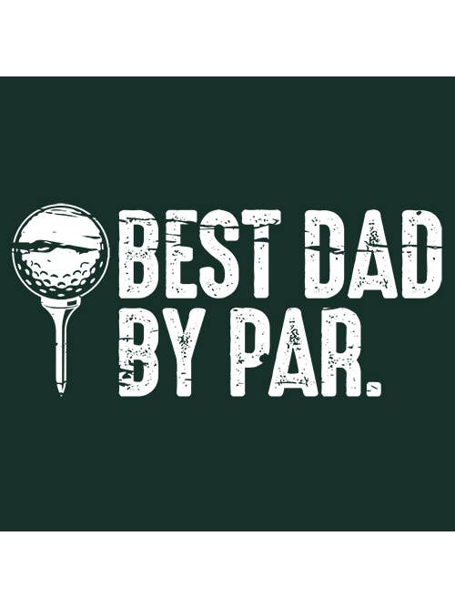 Feelin Good Tees - Wholesale Screen Printed T-Shirt - Men's - Best Dad By Par.19