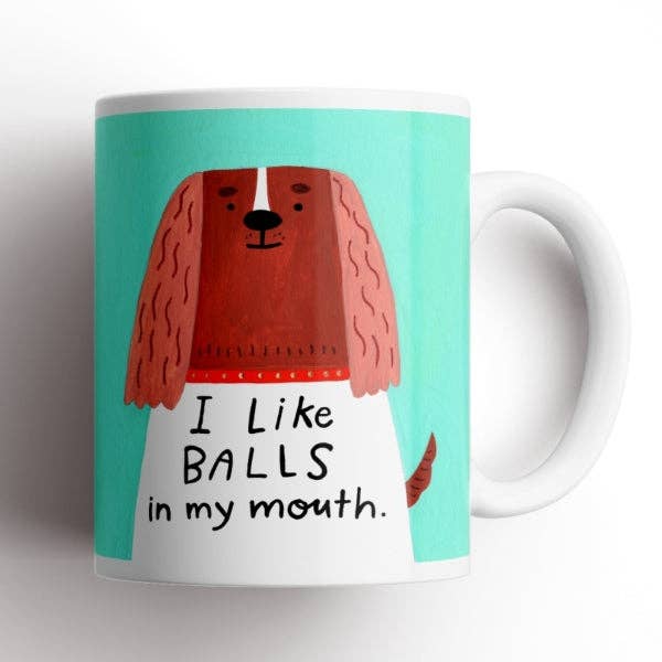 Disrupted Industries - Wholesale Coffee Mug - I Like Balls in My Mouth Mug1