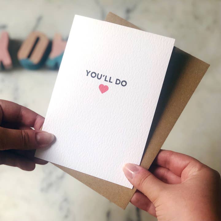 You'll Do Card for wholesale by Xoxo Designs by Ruth