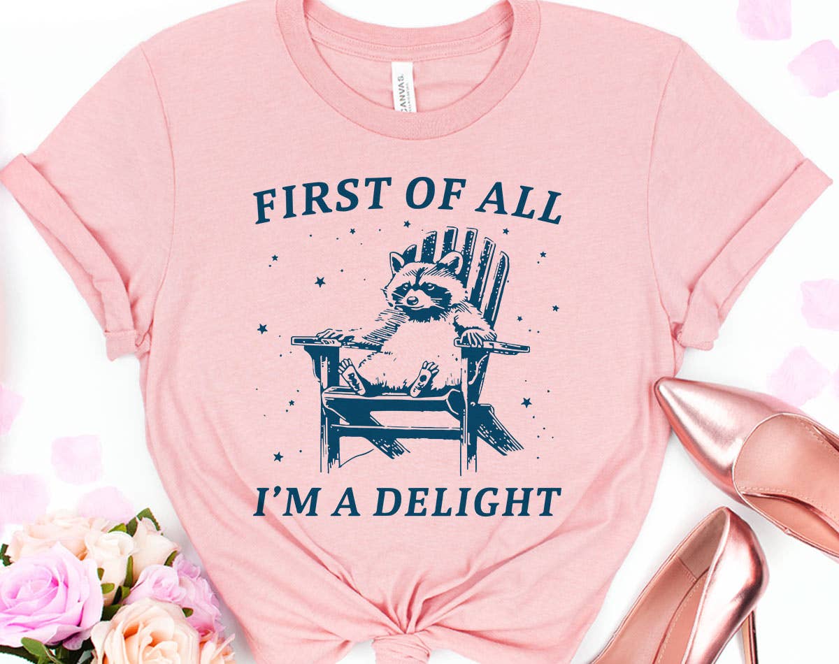 House Of Rodan - Wholesale T-Shirt (Graphic) - Women's - First Of All, I'm A Delight - Funny Weird Animal T-Shirt