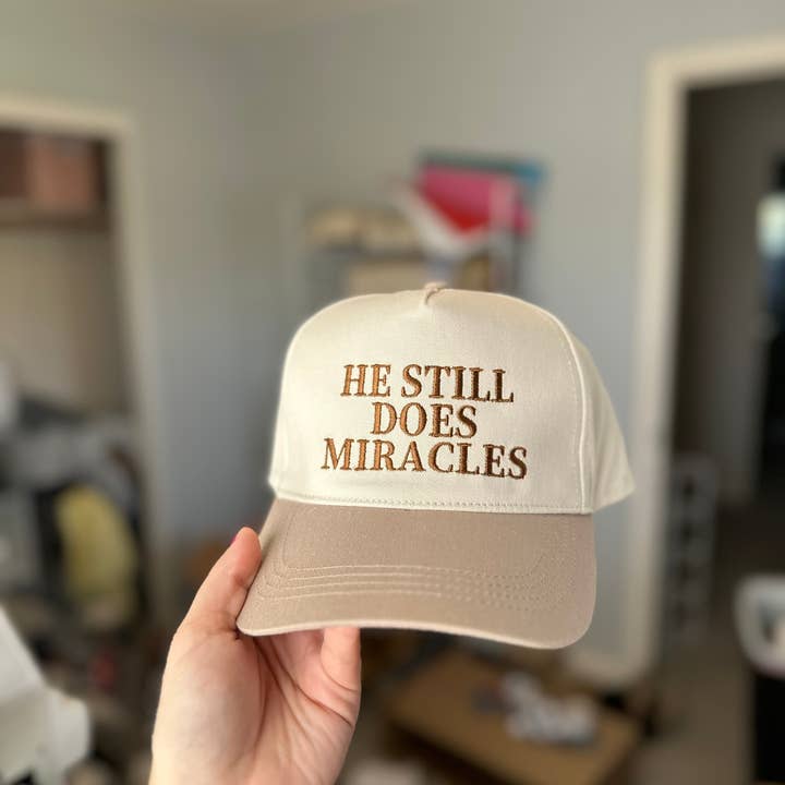 Southern N Savvy - Wholesale - He Still does Miracles Embroidered Hat