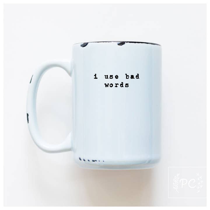 jeg bruger dårlige ord | keramisk krus for engroshandel hos Prairie Chick Prints