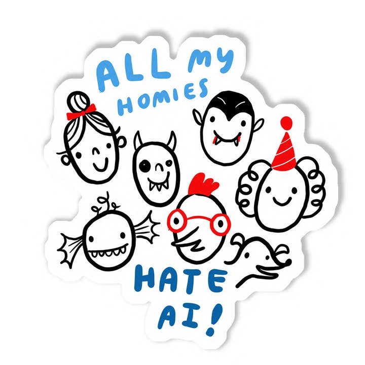 Alle meine Homies hassen AI-Aufkleber. für den Großhandel von Ghost Academy