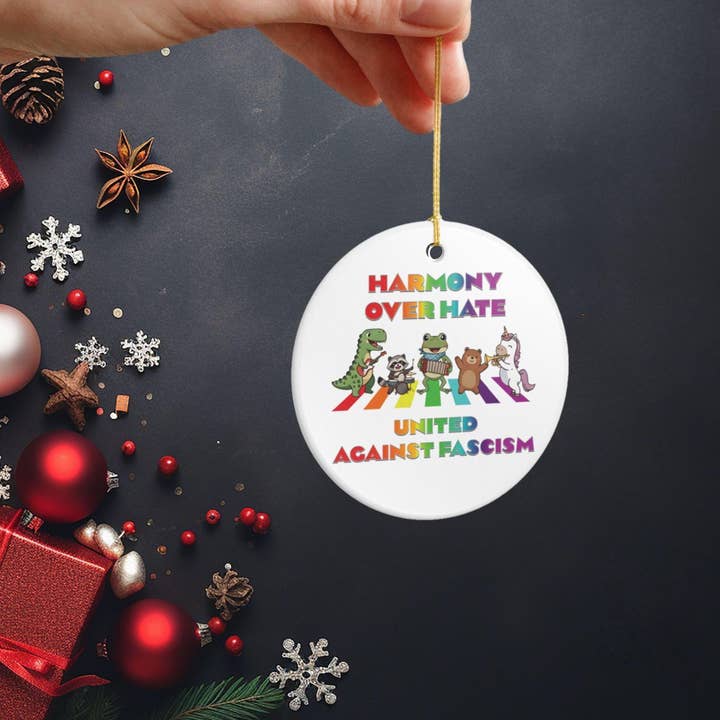 Embrova - Wholesale Ornament - Anti-Fascist Harmony Over Hate Xmas Ornament, Trump Decor1