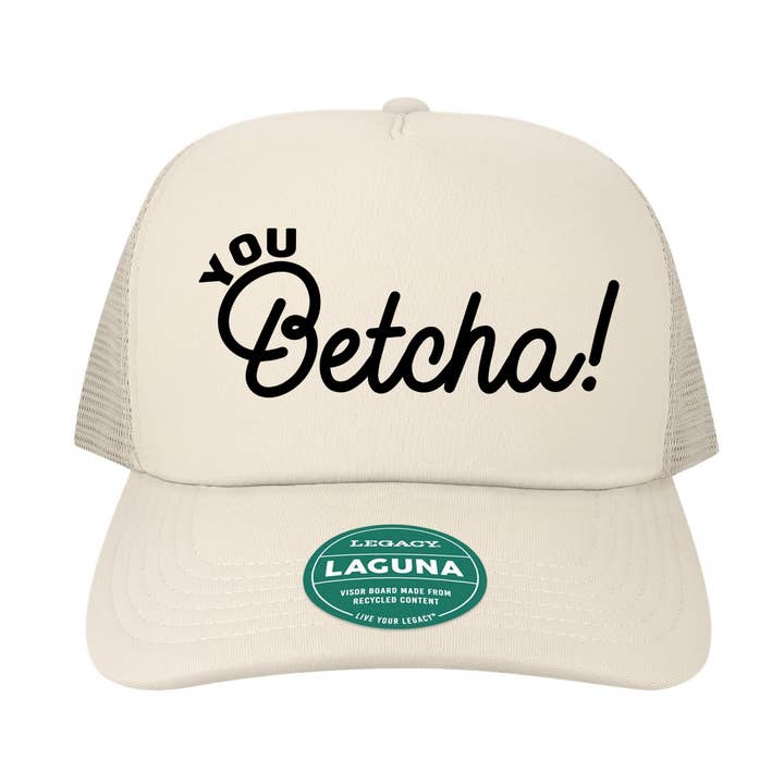 You Betcha Legacy Trucker hat for wholesale by Ales to Trails