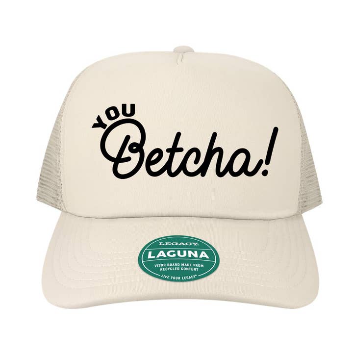 You Betcha Legacy Trucker hat for wholesale by Ales to Trails