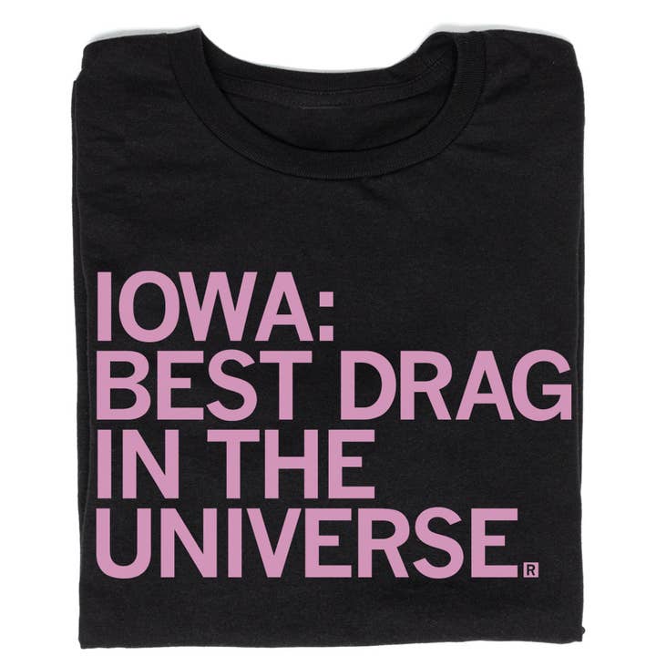 Iowa: Best Drag In The Universe for wholesale by RAYGUN