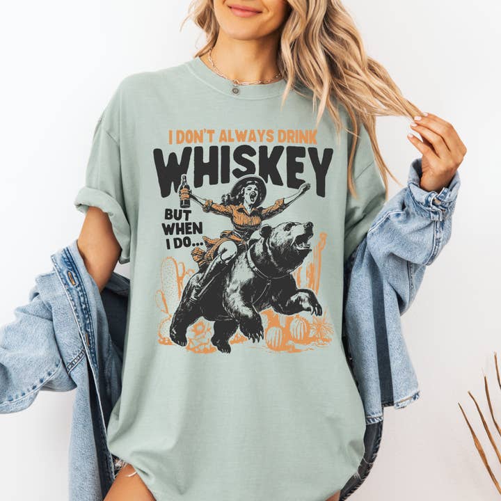 I Don't Always Drink Whiskey Cowgirl Western Country Tshirt for wholesale by Refinery Number One LLC