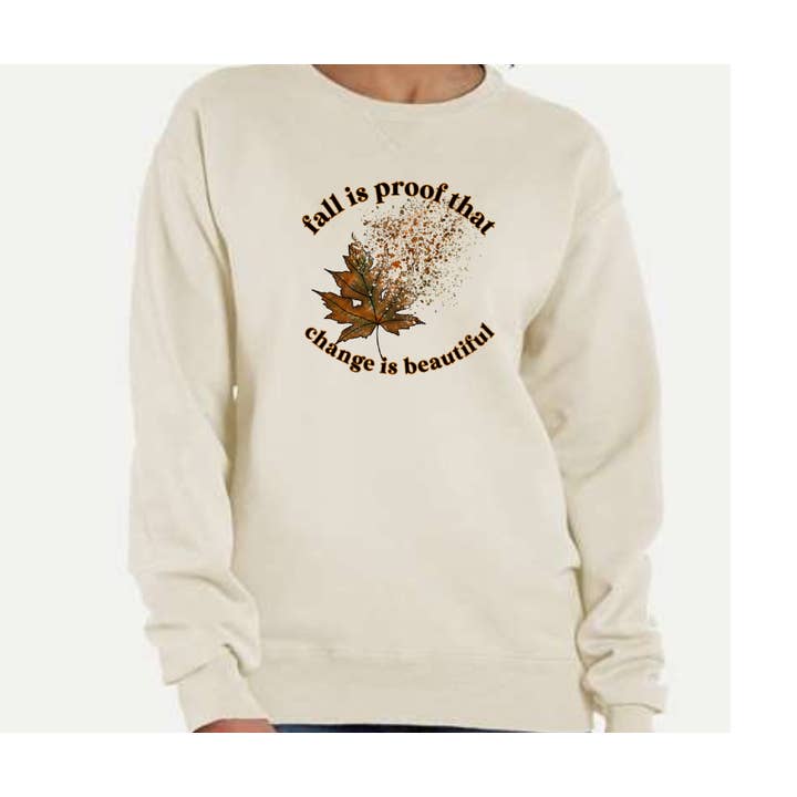 Herfst is het bewijs dat verandering een mooi sweatshirt is voor wholesale door Serendipity Tees