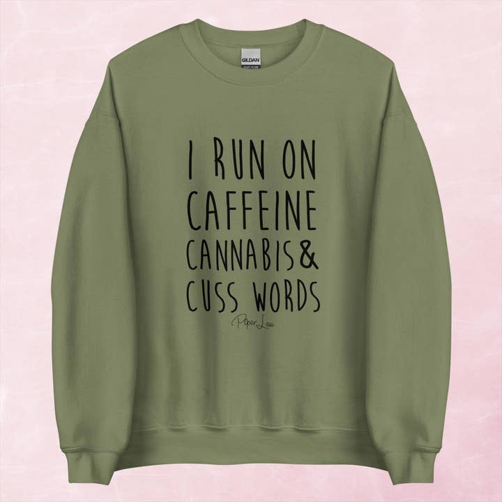 Piper Lou Collection - Wholesale Graphic sweatshirt – Women’s - I Run On Caffeine Cannabis And Cuss Words Graphic Crewneck Sweatshirt2