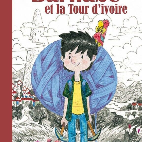 Barnabé and the Ivory Tower - Children's Books for wholesale by Editions PourPenser