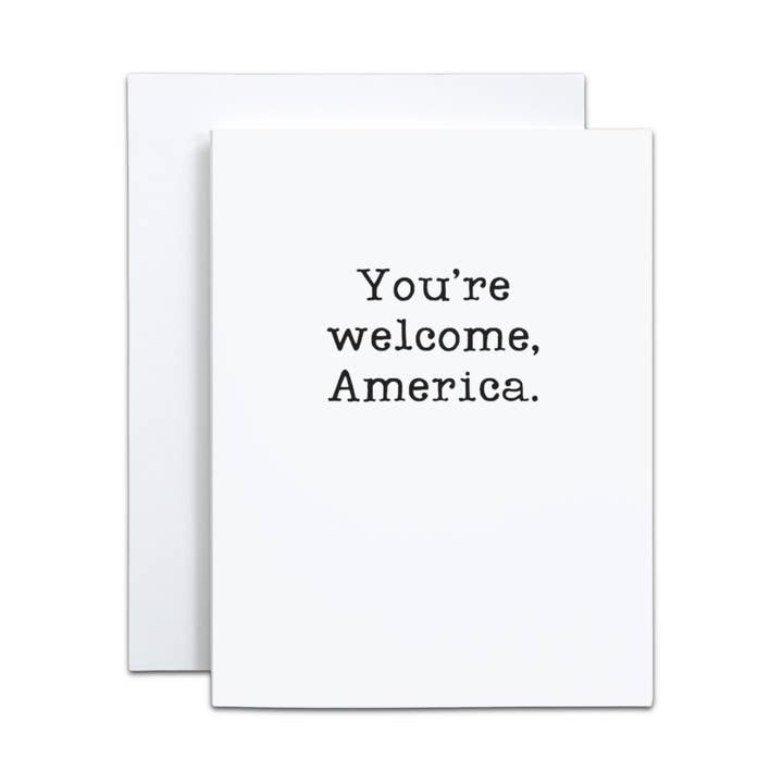 You're Welcome America - Carte de voeux - 4 x 5,5 pour la vente par Federalisms