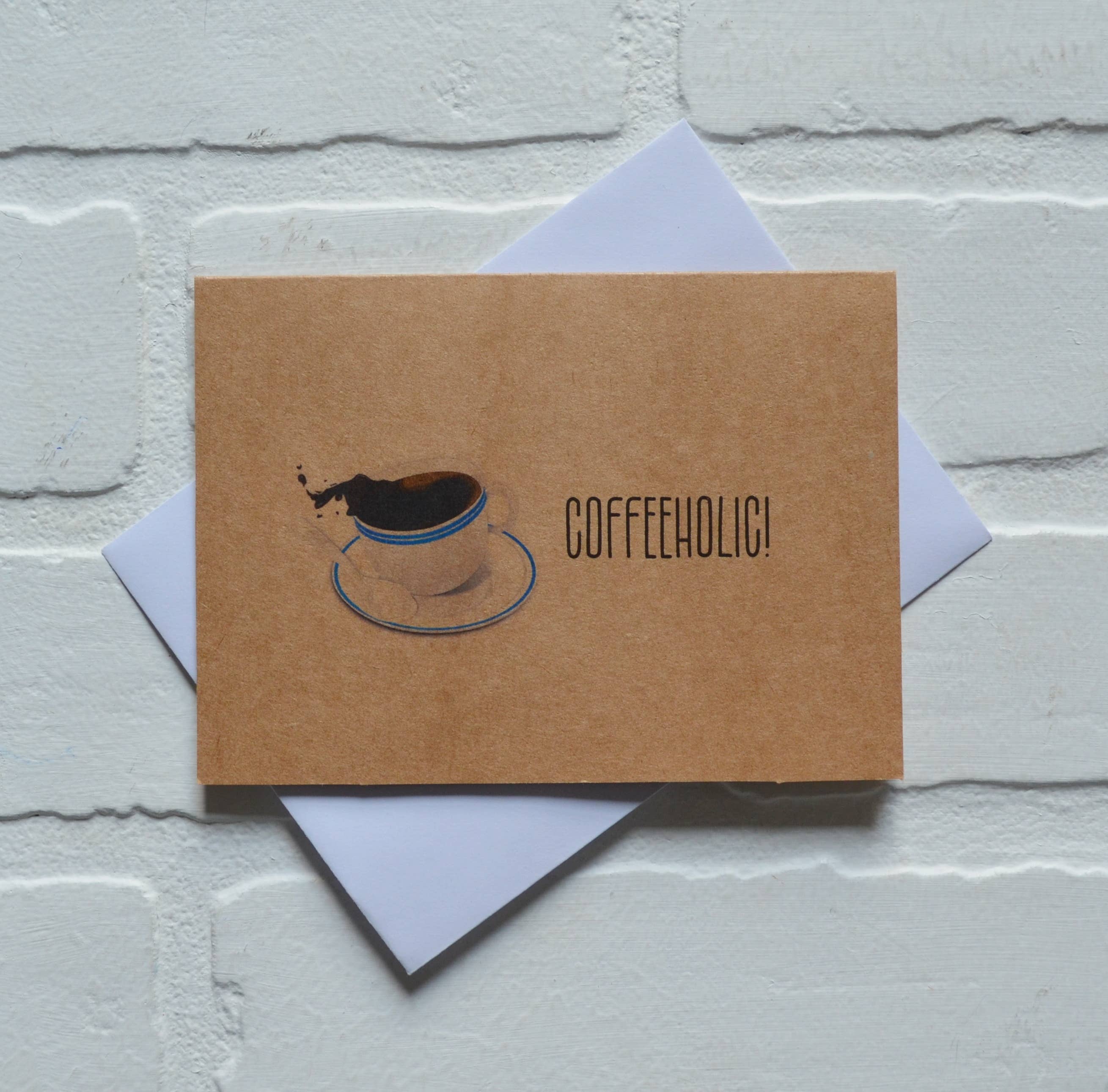 This & That Creations, INC. - Wholesale Everyday Greeting Card - Coffeeholic | Coffee Greeting Cards2