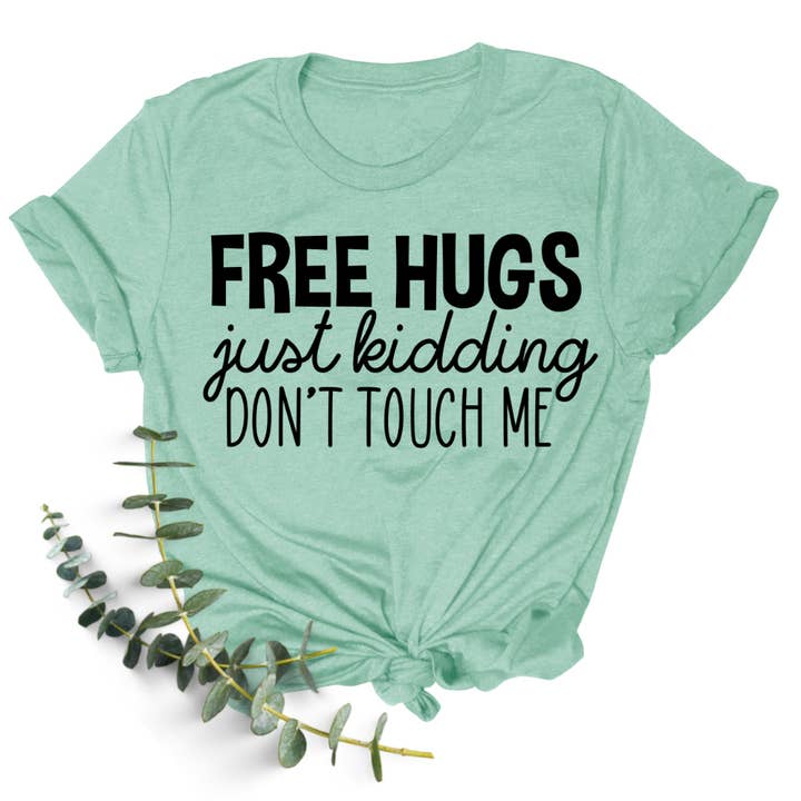 Camiseta com estampa sarcástica engraçada Free Hugs por atacado de Londas Trendy Tees