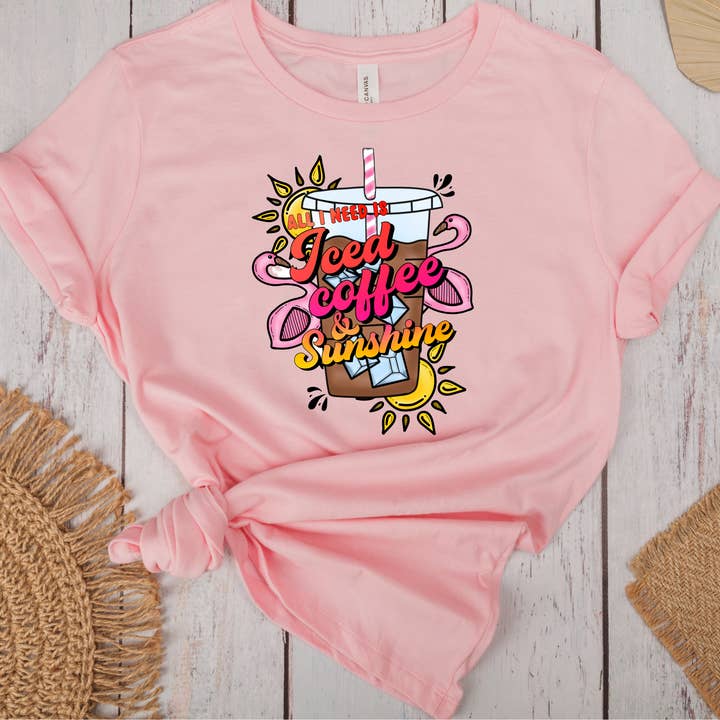 Perfectly Diverse Trendz, LLC - Wholesale T-Shirt (Graphic) - Women's - All I Need is Iced Coffee and Sunshine Tee1