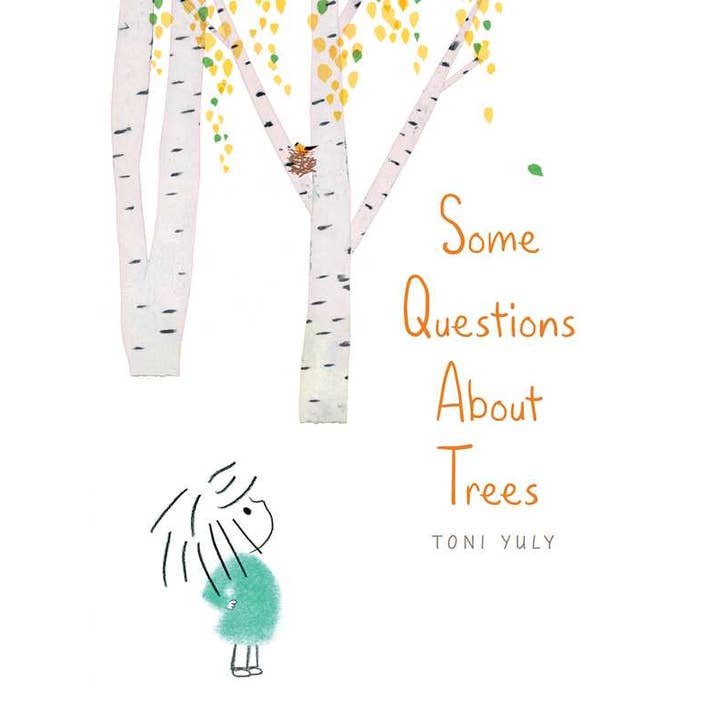 Some Questions About Trees by Toni Yuly for wholesale by Simon & Schuster