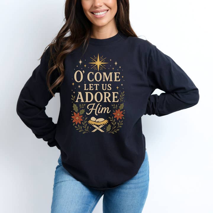 O Come Let Us Adore Him for wholesale by Love Ann Joy Apparel, LLC