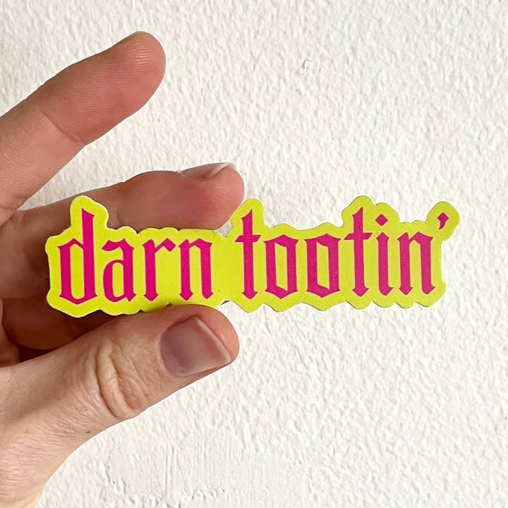 Kirsten Bauer - Wholesale Sticker - Darn Tootin' Sticker0