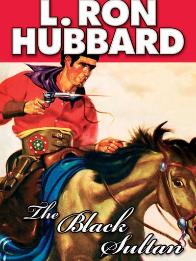 The Black Sultan for wholesale by The fiction works of L. Ron Hubbard