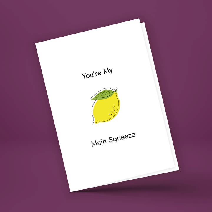 Swoon Cards: "You're My Main Squeeze" Greeting Card for wholesale by SwoonCards