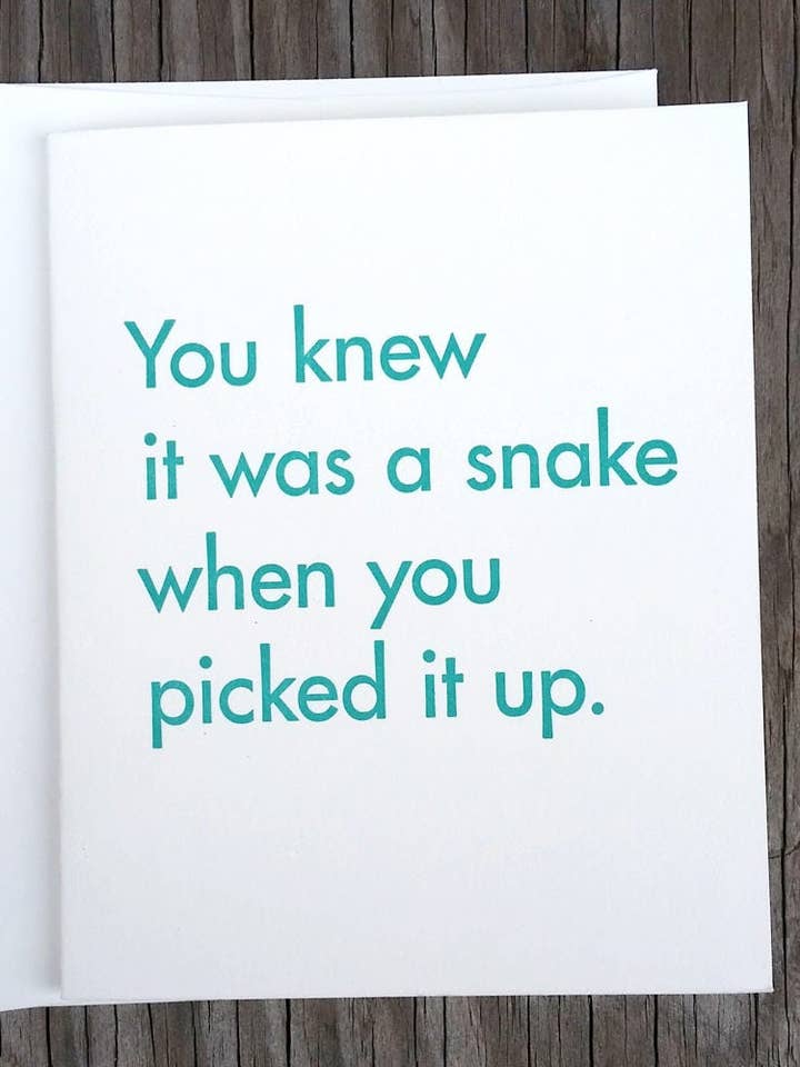 You Knew it Was a Snake for wholesale by The Southern Letterpress