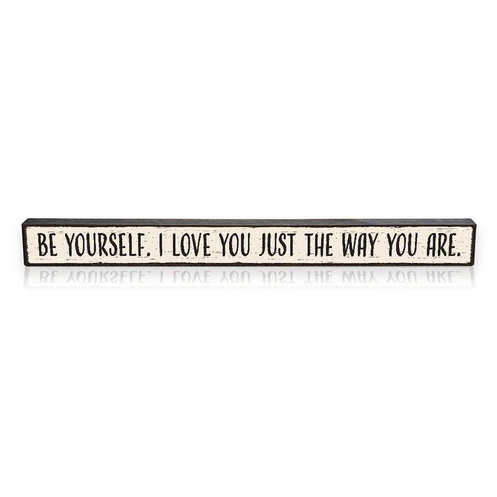 Be Yourself, I Love You - Skinnies® STSK-A for wholesale by ST Creations