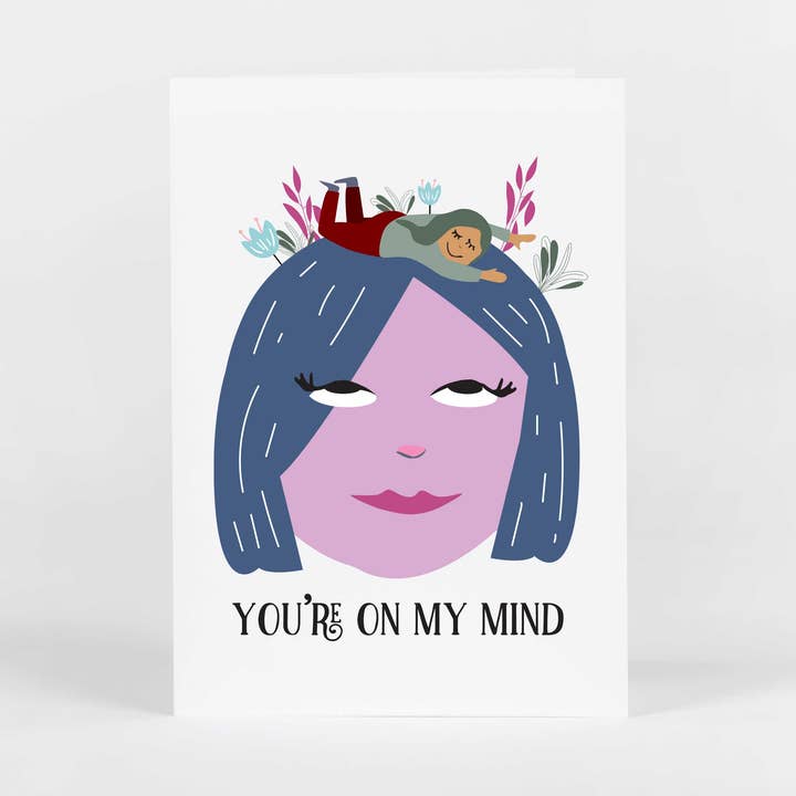 You're On My Mind Lady Card for wholesale by Potluck Press