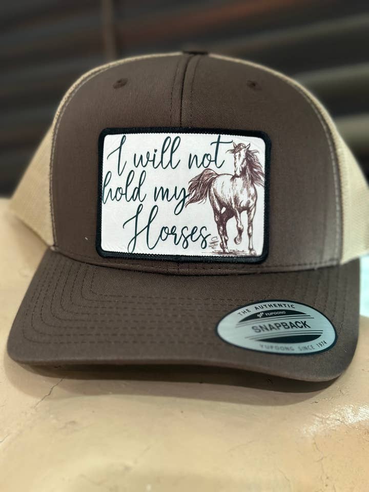 I will not Hold my Horses Hat (Multi Color Options) for wholesale by Crooked Halo