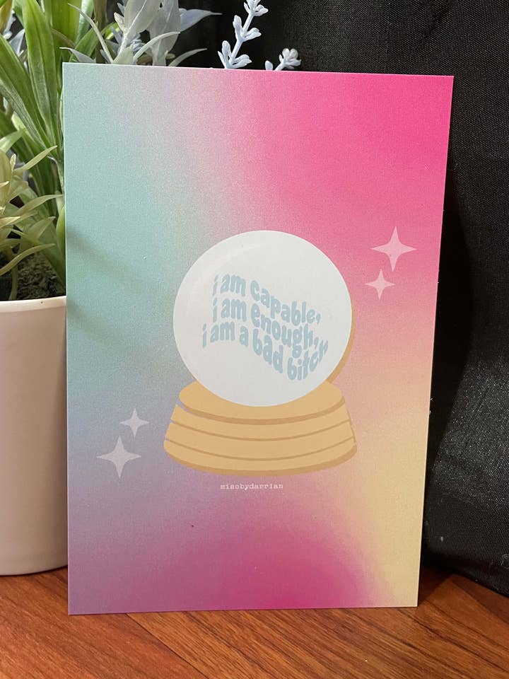 I am Capable / Enough / A Bad Bitch Daily Mantra Print for wholesale by Misc. By Darrian